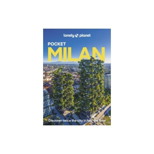 Lonely Planet Pocket Milan - Lonely Planet Pocket Guide