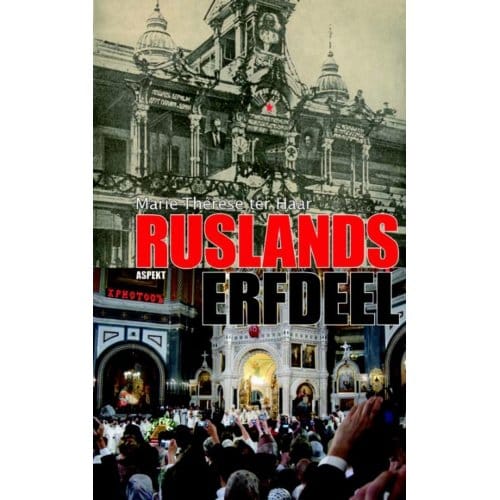 Ruslands Erfdeel - Marie-Therese ter Haar