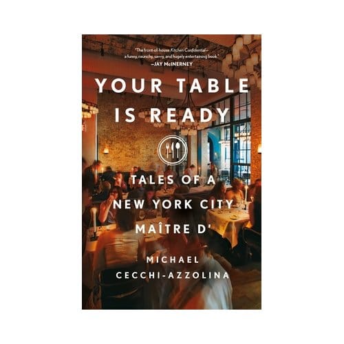 Your Table Is Ready - Michael Cecchi-Azzolina