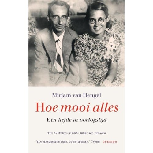 Hoe Mooi Alles - Mirjam van Hengel