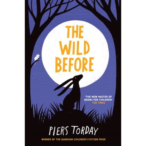 The Wild Before - Piers Torday