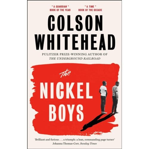 The Nickel Boys - Colson Whitehead