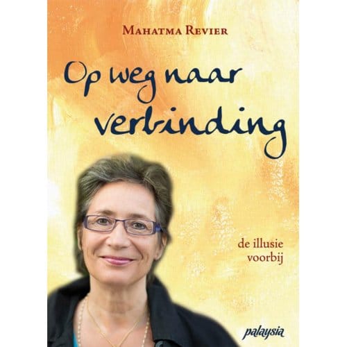 Op Weg Naar Verbinding - T. Revier