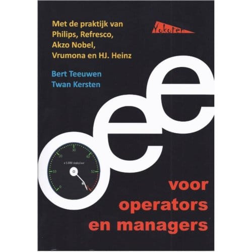 Oee Voor Operators En Managers - Bert Teeuwen