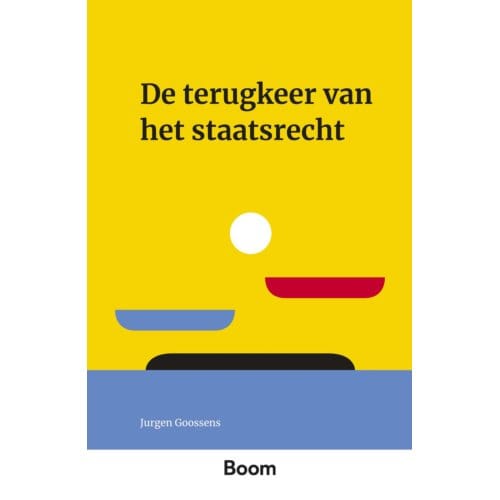De Terugkeer Van Het Staatsrecht - Montaigne - J. Goossens
