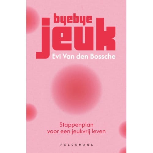 Byebye Jeuk - Evi Van den Bossche
