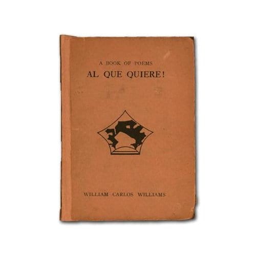 Al Que Quiere! - Williams, William Carlos