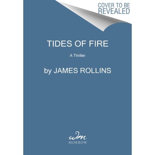 Tides Of Fire - Sigma Force - James Rollins
