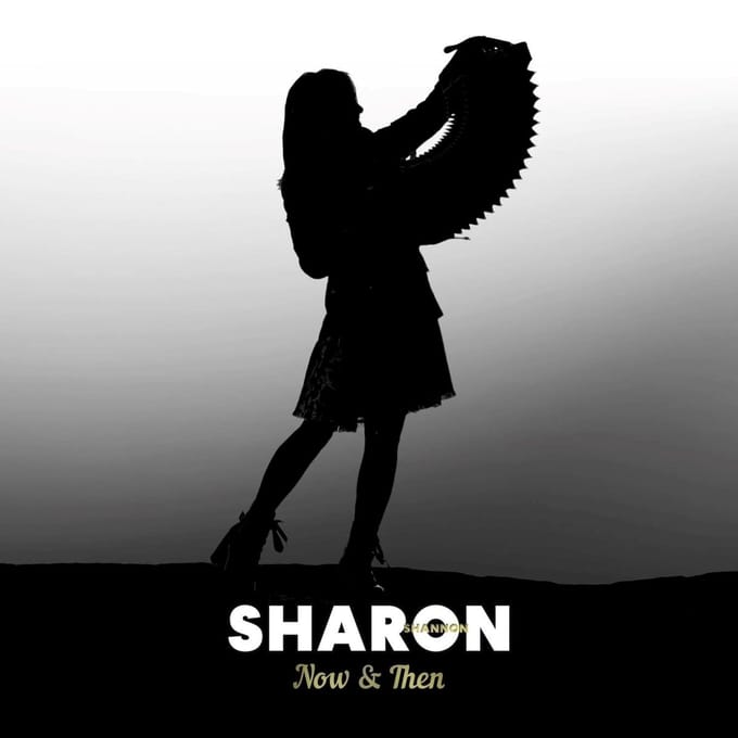 Sharon Shannon - Now & Then (2 LP| 7" Single |12 CD) (Coloured Vinyl)