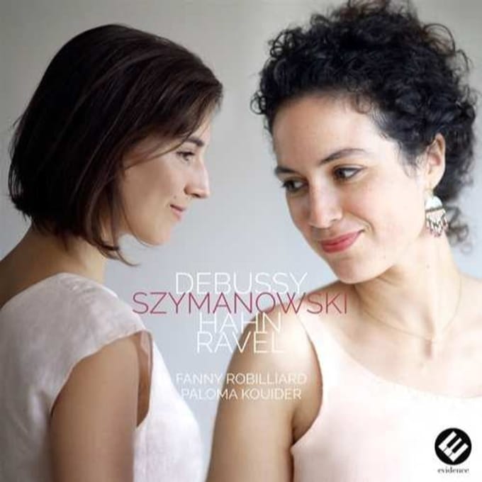 Fanny Robilliard, Paloma Kouider - Debussy Szymanowski Hahn Ravel (CD)