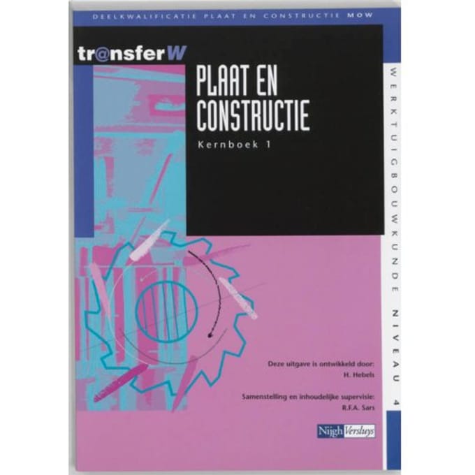 Plaat En Constructie / 1 / Kernboek - Transferw - H. Hebels