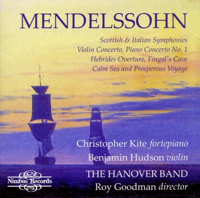 Benjamin Hudson, Christopher Kite, The Hanover Band, Roy Goodman - Mendelssohn: Scottish & Italian Symphonies (2 CD)