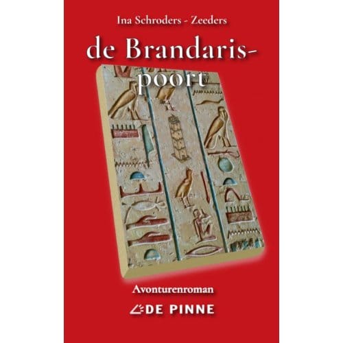 De Brandarispoort - Ina Schroders-Zeeders