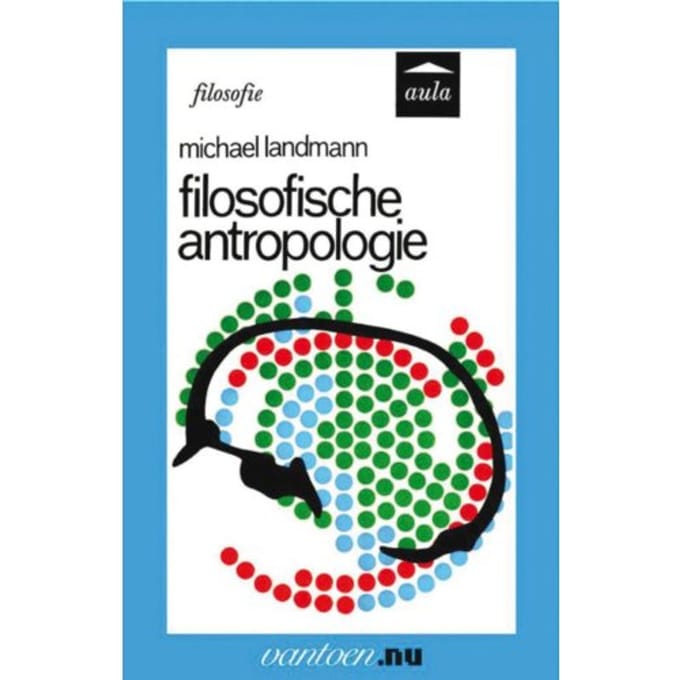 Filosofische Antropologie - Vantoen.Nu - M. Landmann
