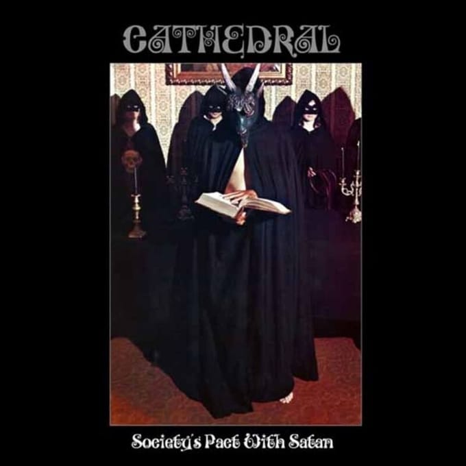 Society's Pact With Satan - Cathedral