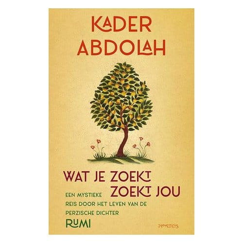 Wat Je Zoekt, Zoekt Jou - Kader Abdolah