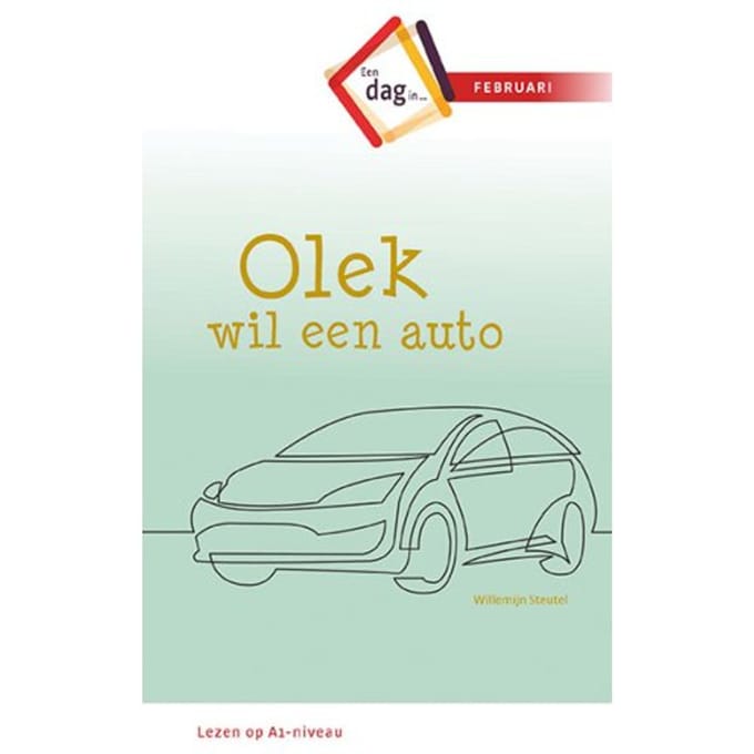 Olek Wil Een Auto - Een Dag In .. - Willemijn Steutel