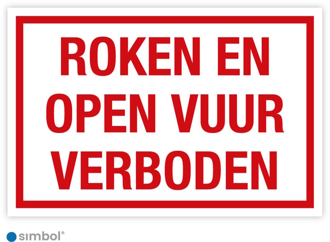 Simbol® - Bord Roken en Open Vuur Verboden - Formaat 30 x 45 cm.