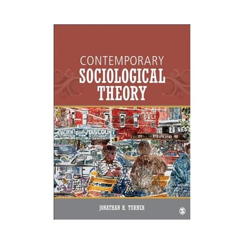 Contemporary Sociological Theory - Turner
