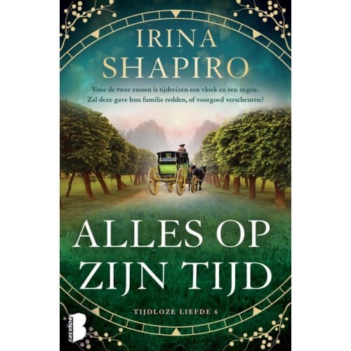 Alles Op Zijn Tijd - Tijdloze Liefde - Irina Shapiro