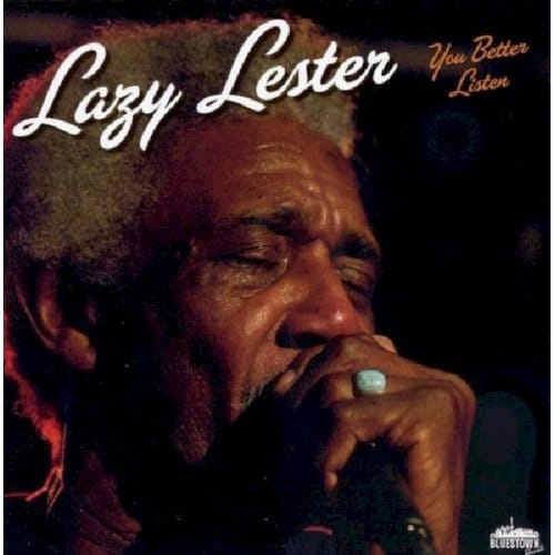 Lazy Lester - You Better Listen (CD)