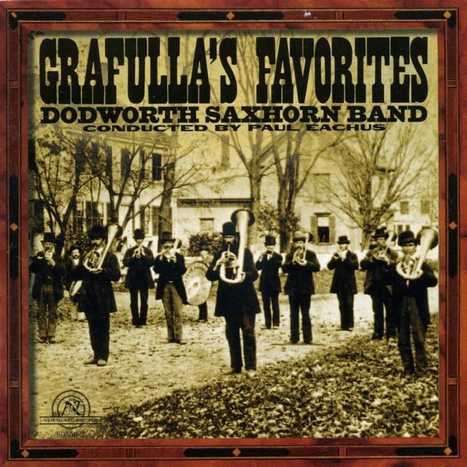 Dodworth Saxhorn Band, Paul Eachus - Grafulla's Favorites (CD)