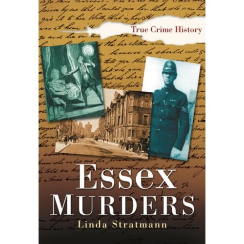 Essex Murders - Linda Stratmann