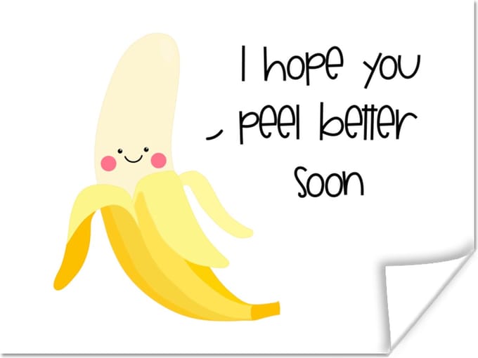 Poster Get well soon - Quotes - Banaan - 80x60 cm