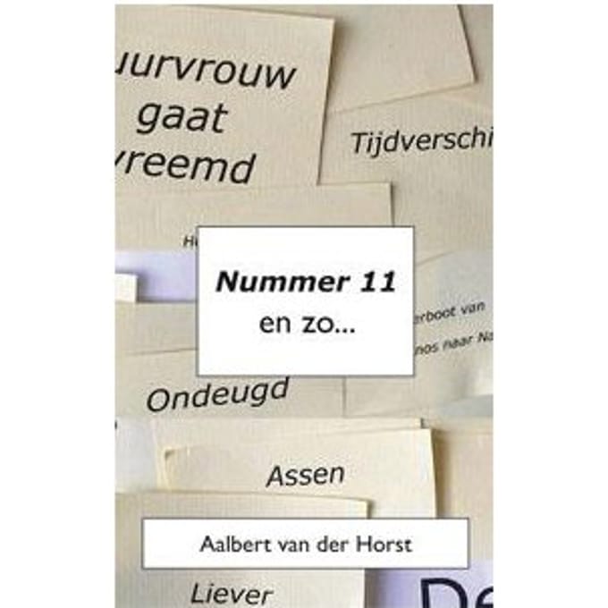 Nummer 11 En Zo... - Aalbert van der Horst