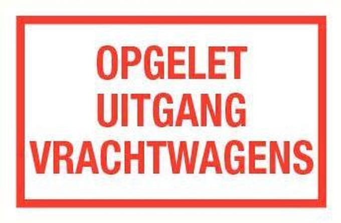 Opgelet uitgang vrachtwagens tekstbord - kunststof 320 x 200 mm