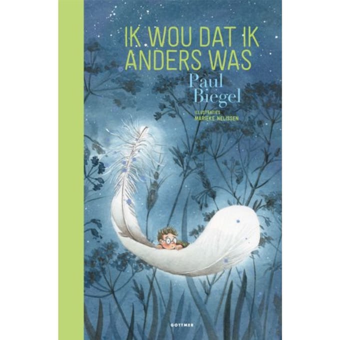 Ik Wou Dat Ik Anders Was - Paul Biegel