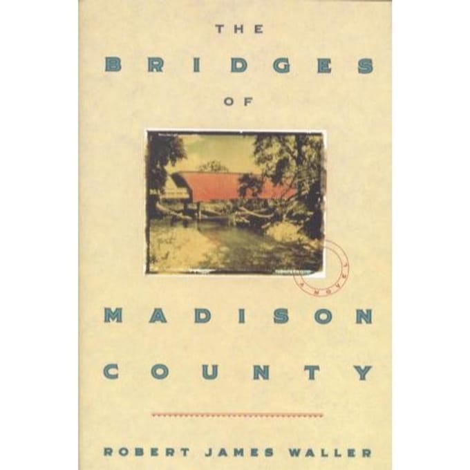 The Bridges Of Madison County - Robert James Waller