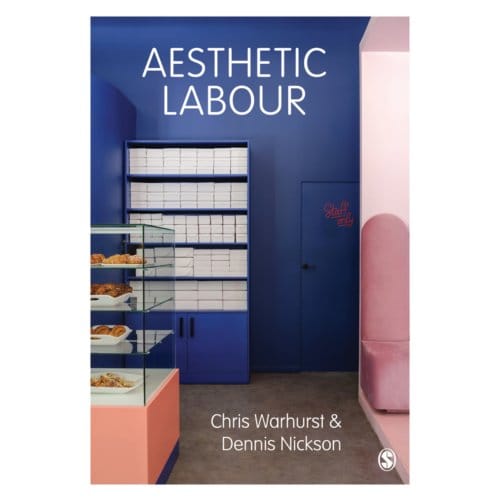 Aesthetic Labour - Warhurst, Chris