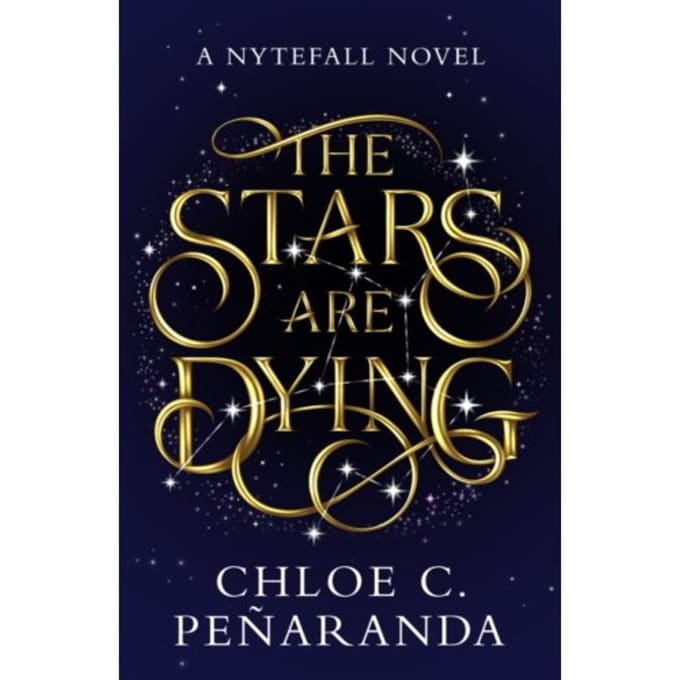 The Stars Are Dying - Chloe C. Penaranda
