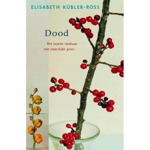 Dood - Elisabeth Kubler-Ross