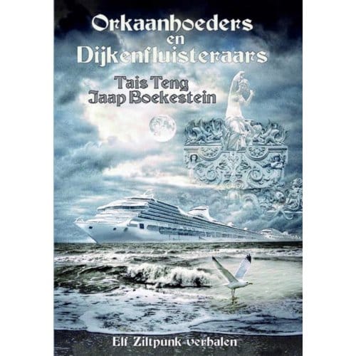 Orkaanhoeders En Dijkenfluisteraars - Tais Teng