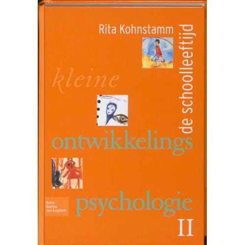 Kleine Ontwikkelingspsychologie / 2 De Schoolleeftijd - R. Kohnstamm