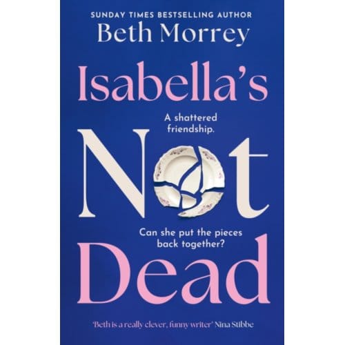 Isabella’s Not Dead - Beth Morrey