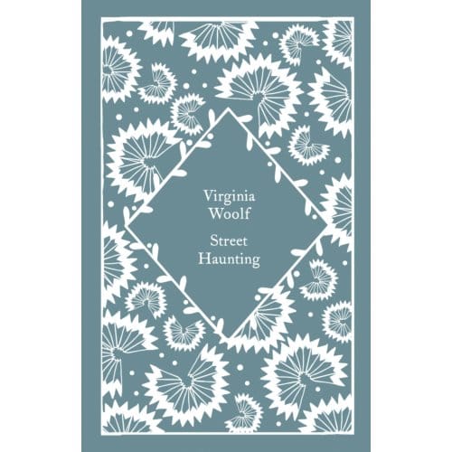 Street Haunting - Little Clothbound Classics - Virginia Woolf