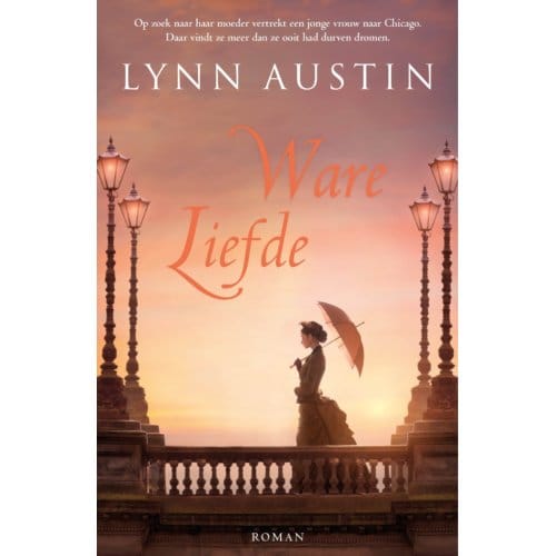 Ware Liefde - Lynn Austin