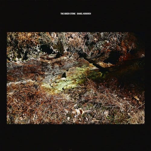 The Green Stone - Daniel Norgren