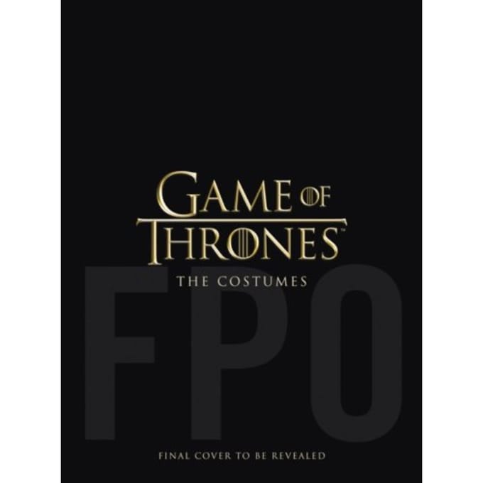 Game Of Thrones: The Costumes - Michele Clapton