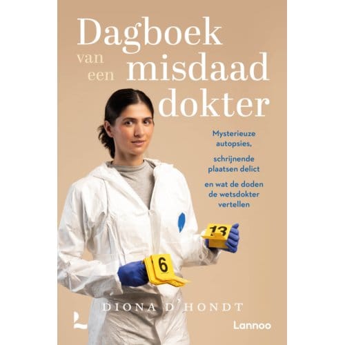 Dagboek Van Een Misdaaddokter - Diona D'Hondt
