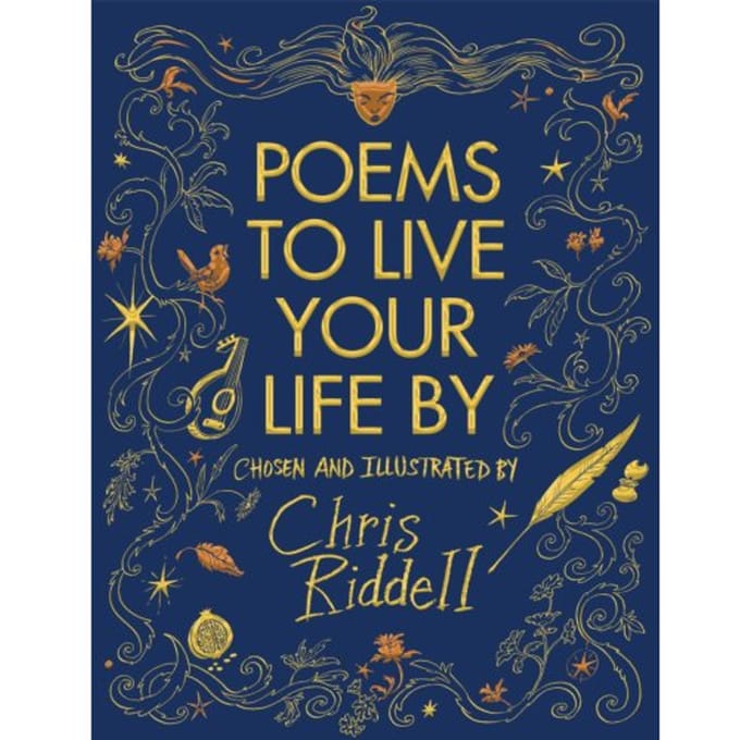 Poems To Live Your Life By - Chris Riddell
