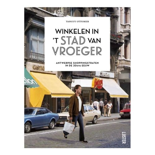 Winkelen In 't Stad Van Vroeger - Tanguy Ottomer