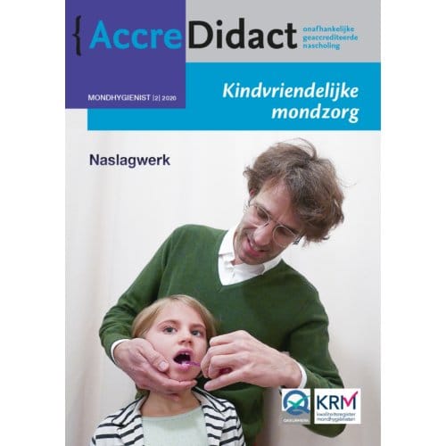 Kindvriendelijke Mondzorg - Accredidact - René Gruythuysen