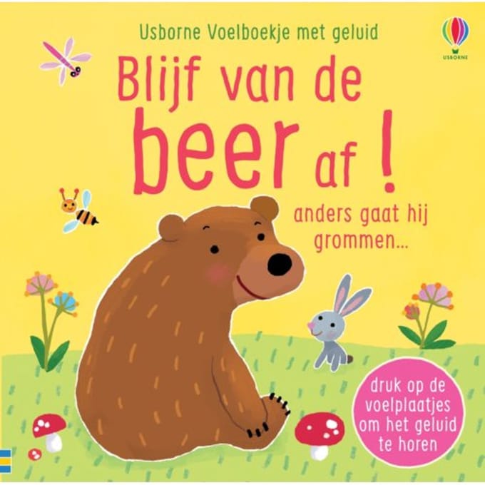 Blijf Van De Beer Af! - Usborne Voelboekje Met Geluid