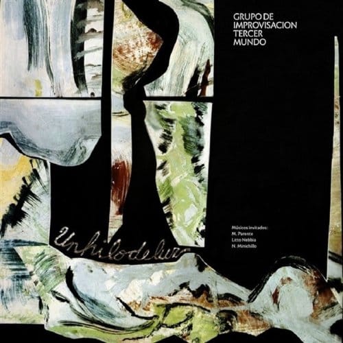 Grupo De Improvisacion Tercer Mundo - Un Hilo De Luz (LP)