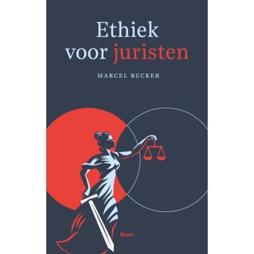 Ethiek Voor Juristen - Marcel Becker