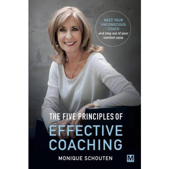 The Five Principles Of Effective Coaching - Monique Schouten